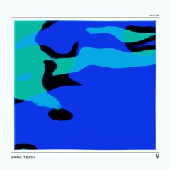 Bring It Back (Extended Mix)