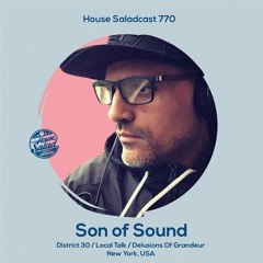 House Saladcast 770 | Son Of Sound