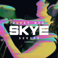 SKYE - GUEST MIX (DNB)