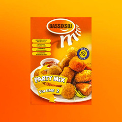 BASSIXSDJ'S PARTYMIX 2