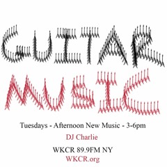 Episode 1 - "Guitar Music" with DJ Charlie