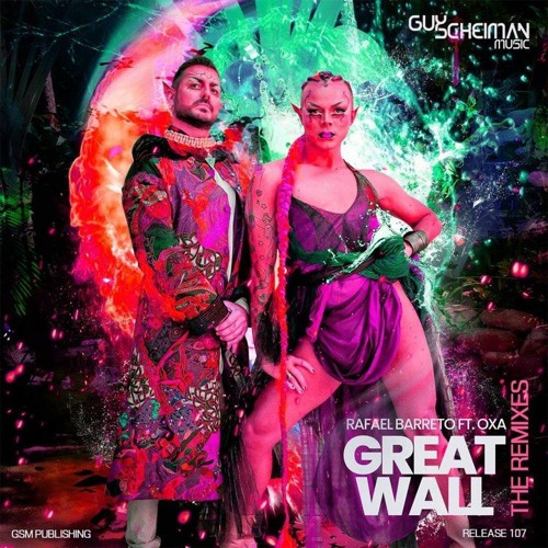 Rafael Barreto Feat. OXA - Great Wall (Thomas Solvert, Zambianco, Aurel Devil Remix)