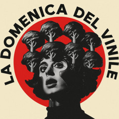 La Domenica del Vinile Italo House Mix