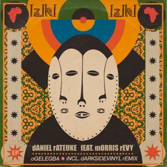 Premiere: Daniel Rateuke - Ogelegba ft. Morris Revy (Darksidevinyl Remix) [Iziki]