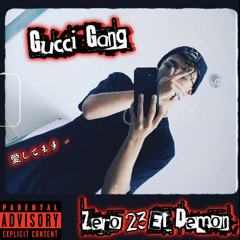 Gucci Gang (Versión 023) - Zero23 El Demon