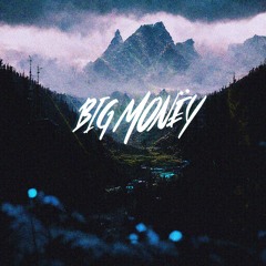 BIG MONЁY (prod.by KA12EN)