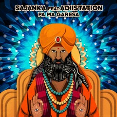 Sajanka Feat.Adiistation - Pa Ma Garesa 170BPM