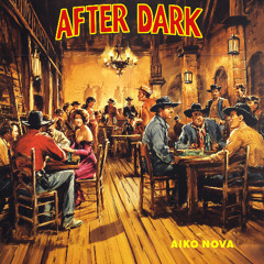 AFTER DARK