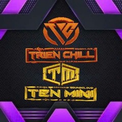 NST-DÒNG SÔNG GIỮA BIỂN.VOL 7  TRIỂN CHILL X TẼN MINI