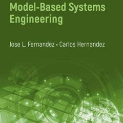 ❤️ Download Practical Model-Based Systems Engineering by  Jose L. Fernandez &  Carlos Hernandez