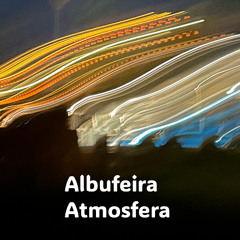 Albufeira Atmosfera