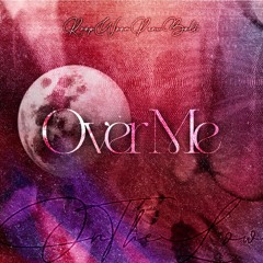 Overdose - Over Me