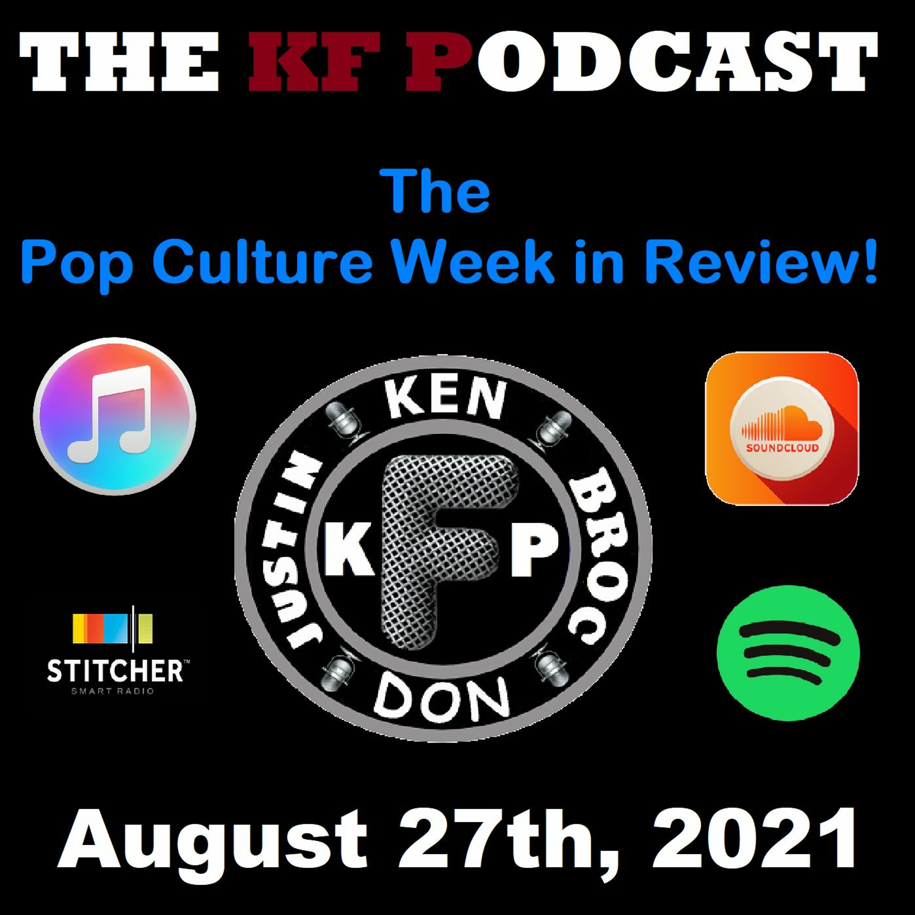 The Pop Culture Week in Review! 8/13/2021...Spider-Man No Way Home Trailer Reaction! episode artwork