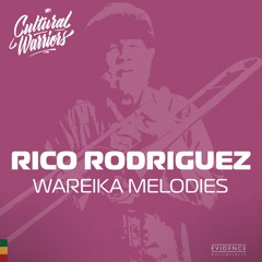 Rico Rodriguez & Cultural Warriors - Wareika Melodia (Evidence Music)