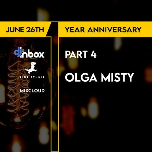 Olga Misty - DJsInbox 1 Year Anniversary Mix (June 26 2021)
