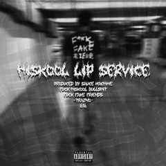 hiskool lip service (prod. sauce machine)