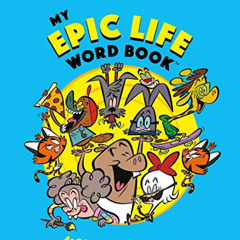 View EBOOK 💛 My Epic Life Word Book: 1000 Words Every Child Needs to Know by  Mrs. W
