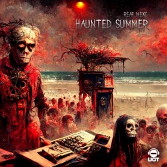 Reap Mexc - Haunted Summer