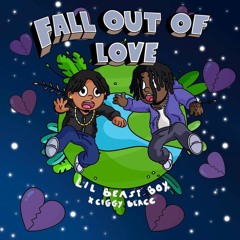 Fall Out Of Love Ft. CiggyBlacc