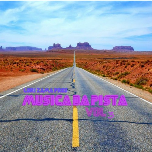Lori Zama pres. "Musica Da Pista" Vol.3