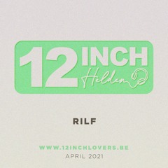12 Inch Held - RiLf - April 2021