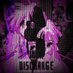 discharge