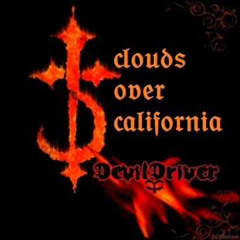 Devil Driver-Clouds Over California (ExE Remix)