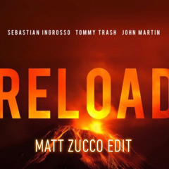 Reload X Falling Down (Sebastian Ingrosso, Tommy Trash X NUZB) Matt Zucco Edit
