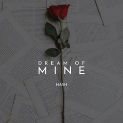 Dream Of Mine