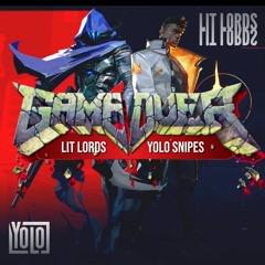 LIT LORDS X YOLO SNIPES - GAME OVER [SET]
