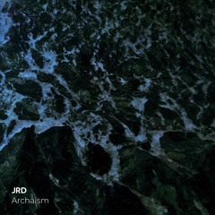 JRD - Archaism EP [XTND001]