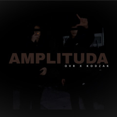 OVR x KODZAK - AMPLITUDA