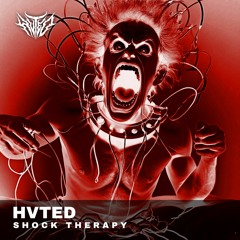 HVTED - SHOCK THERAPY