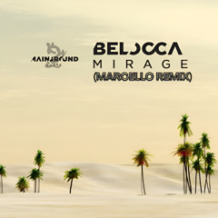 Mirage (MARCELLO Remix)