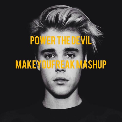 Power The Devil (makeyoufreak Mashup) FreeDownload** Download for normal pitch &full ver.