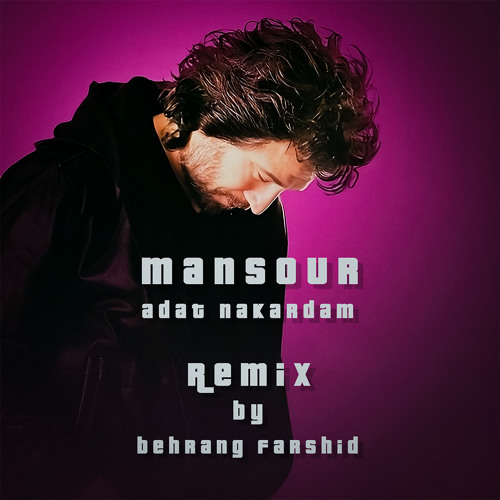 Mansour - Adat Nakardam (ReMix by Behrang Farshid)