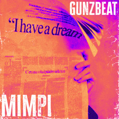 Gunzbeat - Mimpi (Prod by M!CHAEL)