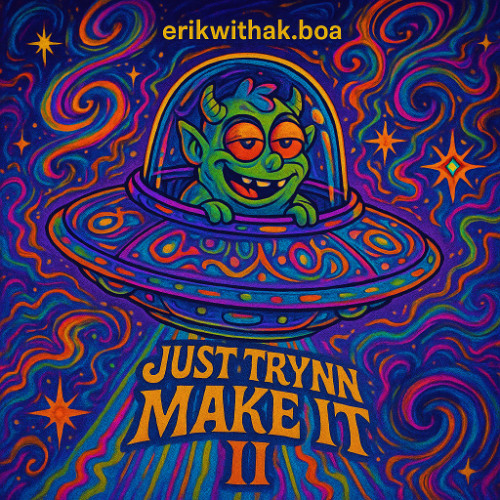 Just Trynn Make It II