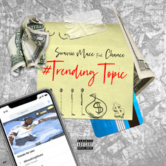 Trending Topic feat. Chance Guala