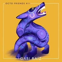 Octo Friends #11 - Gabi Raíz