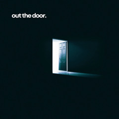 Out The Door