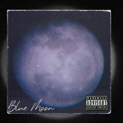 Blue Moon (I Like That)