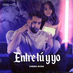 Chema Rivas - Entre Tú Y Yo (Javi Palencia Dj Edit 2020)