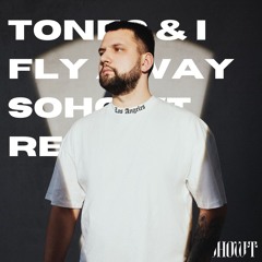 Tones & I - Fly Away (Sohowt Remix)