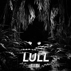 LULL - DELIA RIDGE (FREE DOWNLOAD)