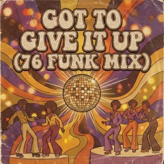 Give It Up (76 Funk Mix)