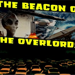 Show sample for 1/25/21: THE BEACON OF THE OVERLORDS W/ AVI LOEB
