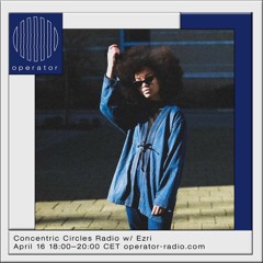 Concentric Circles Radio w/ Ezri #76
