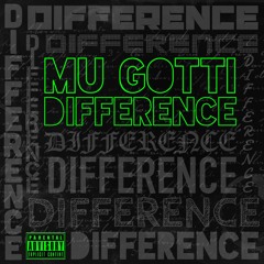 MuGotti- DIFFERENCE