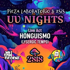 Honguismo (Lysergic Tempo) Live - UV NIGHTS